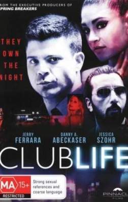 Фильм Клубная жизнь (2015)