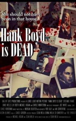 Фильм Хэнк Бойд Мёртв (2015)