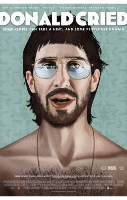 Фильм Дональд плакал (2016)