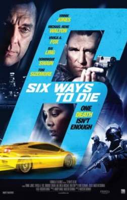 Фильм 6 способов умереть (2015)