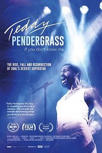 Фильм Тедди Пендерграсс: Если ты меня не знаешь (2018)