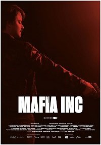 Фильм Мафия Инкорпорейтед (2019)