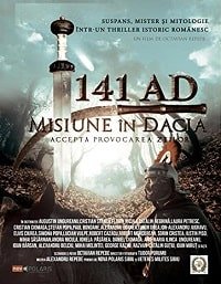 Фильм Сто сорок первый год нашей эры. Миссия в Дакии (2018)