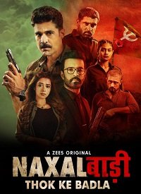 Фильм Наксалбари (1 сезон)