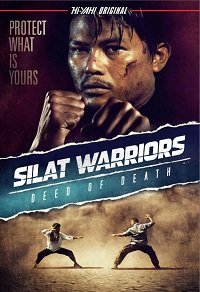 Фильм Воины Силат: Смертельный договор (2019)