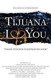Фильм Тихуана, я люблю тебя (2020)