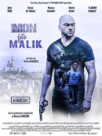 Фильм Мой сын Малик (2021)