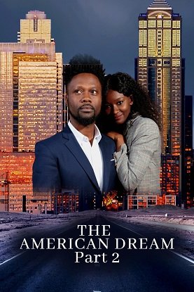 Фильм Американская мечта. Часть вторая (2021)