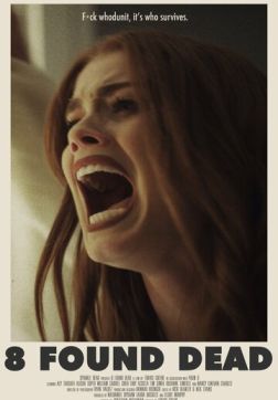 Фильм 8 человек найдены мёртвыми (2022)