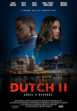 Датч 2 (Датч II: Месть Ангела) (2024)