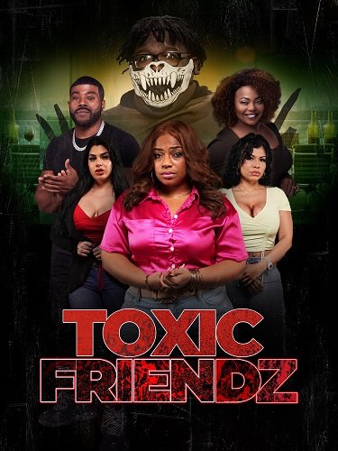 Токсичные друзья (2025)