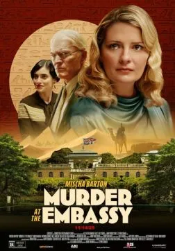 Фильм Убийство в посольстве (2025)